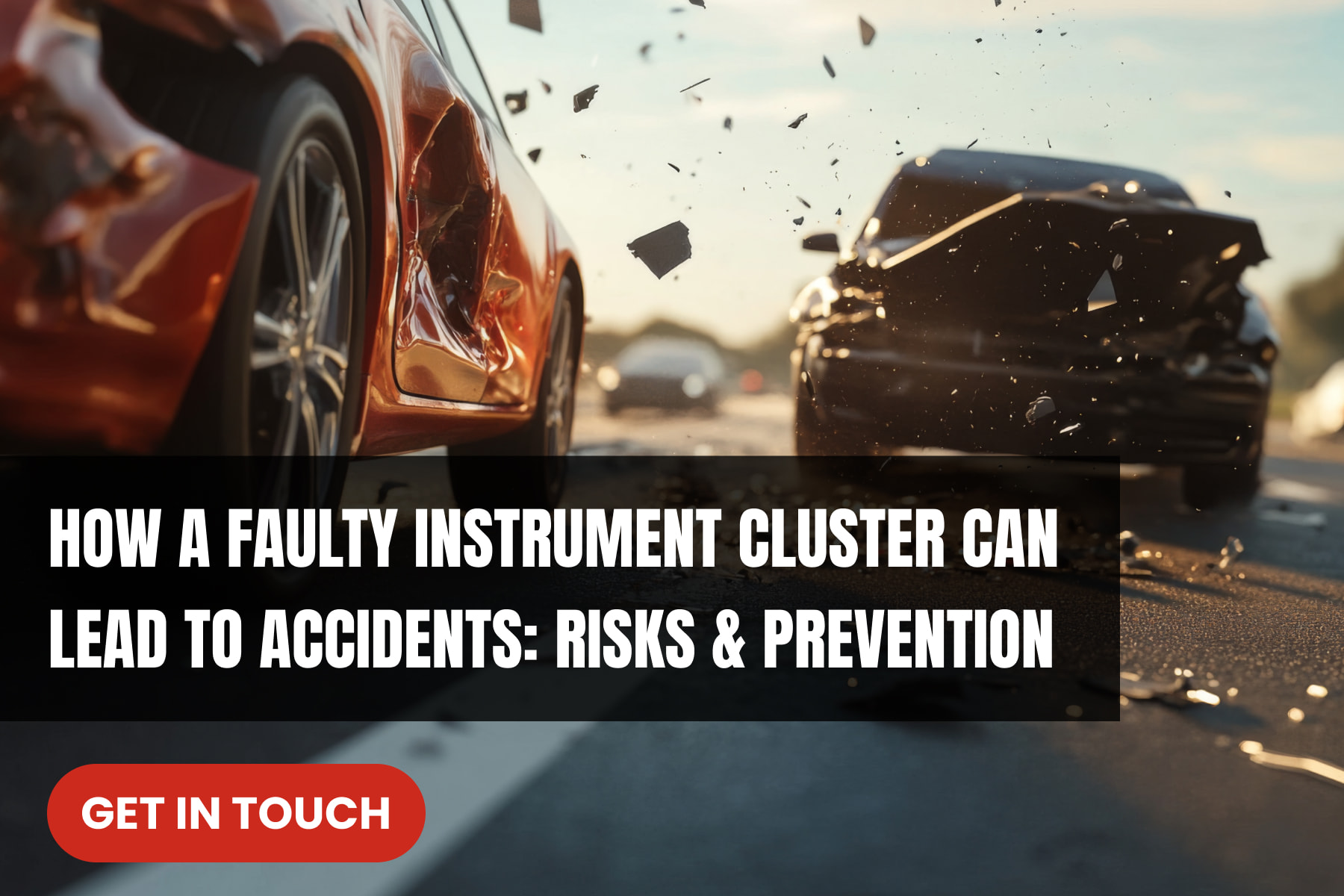 Instrument Cluster Information DIC accidents risks