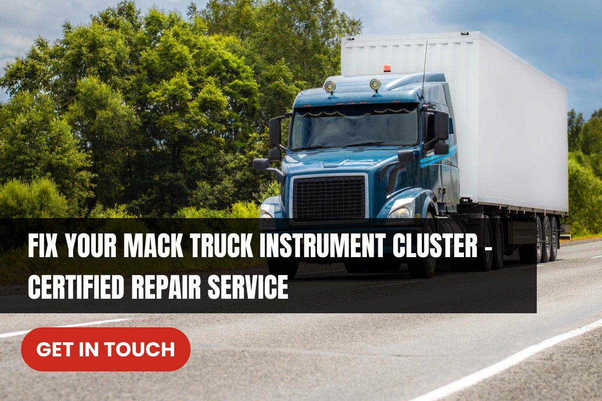 Mack truck instrument cluster repair solutions.
